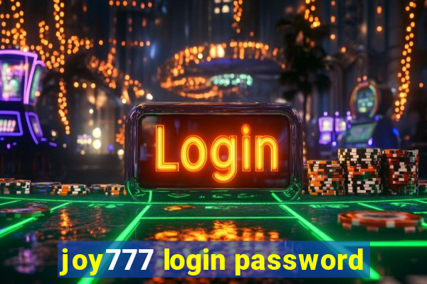 joy777 login password